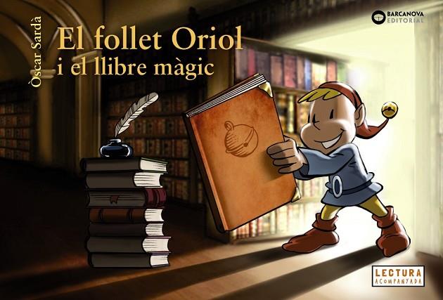 El follet Oriol i el llibre màgic | 9788448947576 | Sardà, Òscar | Librería Castillón - Comprar libros online Aragón, Barbastro