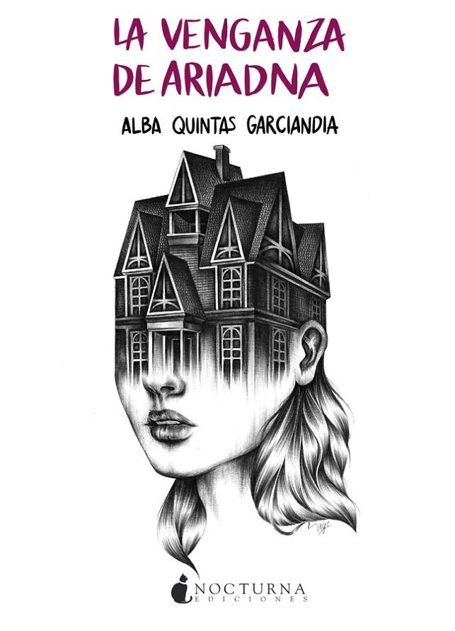 La venganza de Ariadna | 9788416858828 | Quintas Garciandia, Alba | Librería Castillón - Comprar libros online Aragón, Barbastro