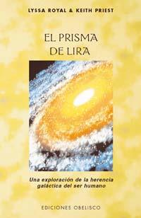 PRISMA DE LIRA, EL | 9788497773171 | ROYAL, LYSSA; PRIEST, KEITH | Librería Castillón - Comprar libros online Aragón, Barbastro