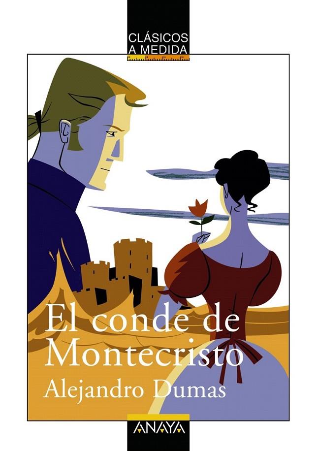 CONDE DE MONTECRISTO, EL - CLASICOS A MEDIDA | 9788466762557 | DUMAS, ALEJANDRO | Librería Castillón - Comprar libros online Aragón, Barbastro