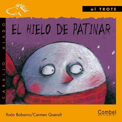 HIELO DE PATINAR, EL | 9788478645572 | BABARRO, XOAN (1947- ) | Librería Castillón - Comprar libros online Aragón, Barbastro