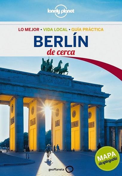 Berlín De cerca - Lonely planet 3ed.2013 | 9788408056645 | Schulte-Peevers, Andrea | Librería Castillón - Comprar libros online Aragón, Barbastro