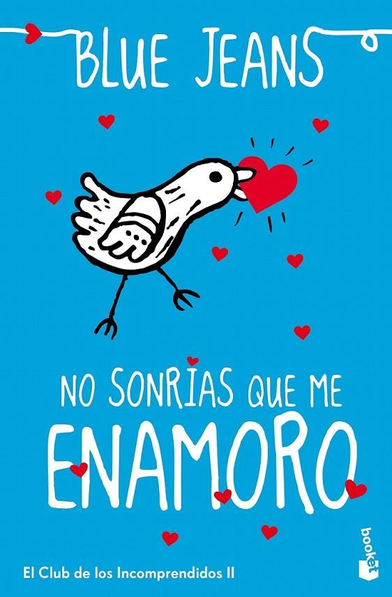 No sonrías que me enamoro - El club de los incomprendidos 2 | 9788408151203 | Blue Jeans | Librería Castillón - Comprar libros online Aragón, Barbastro