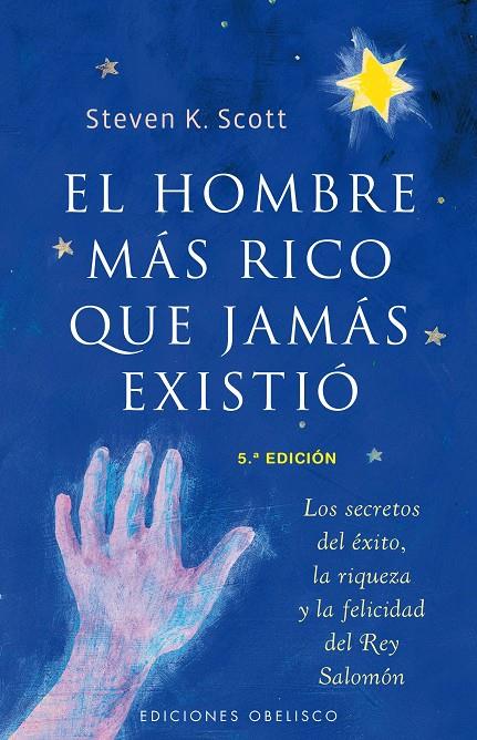 HOMBRE MAS RICO QUE JAMAS EXISTIO, EL | 9788497773256 | SCOTT, STEVEN K. | Librería Castillón - Comprar libros online Aragón, Barbastro