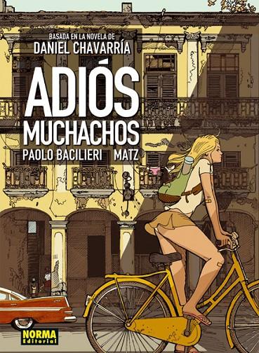 ADIÓS MUCHACHOS | 9788467910018 | BACILIERI, PAOLO; MATZ; CHAVARRÍA, DANIEL | Librería Castillón - Comprar libros online Aragón, Barbastro