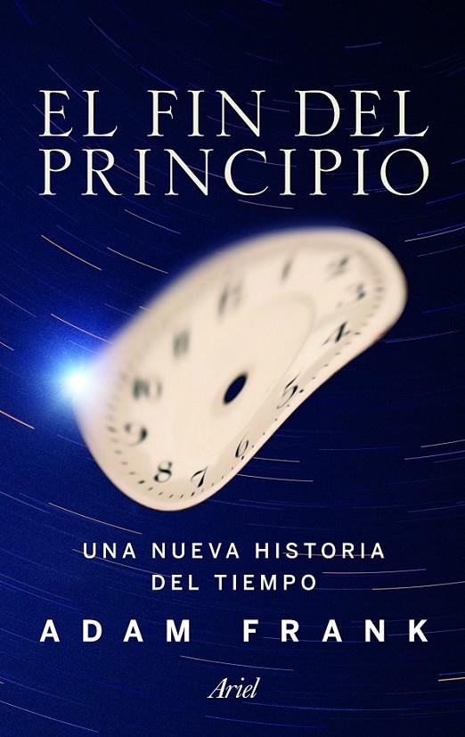 FIN DEL PRINCIPIO, EL | 9788434400542 | FRANK, ADAM | Librería Castillón - Comprar libros online Aragón, Barbastro