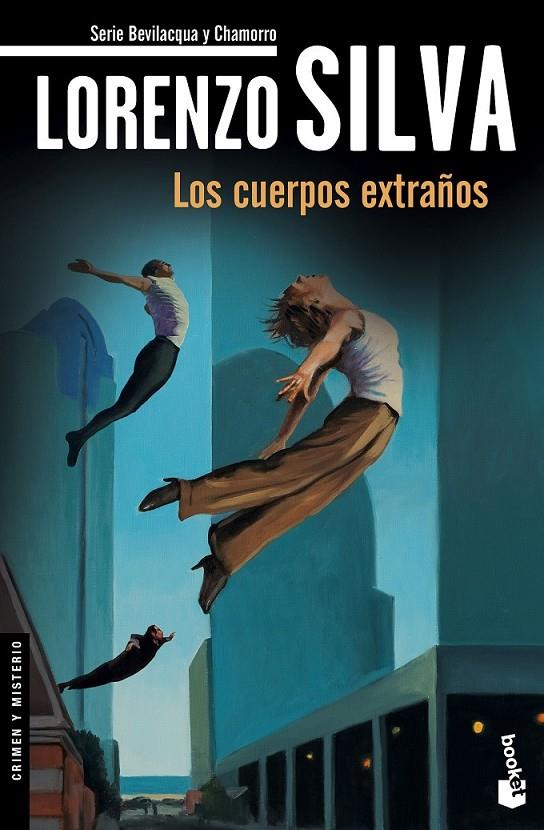 Los cuerpos extraños | 9788423349425 | Lorenzo Silva | Librería Castillón - Comprar libros online Aragón, Barbastro