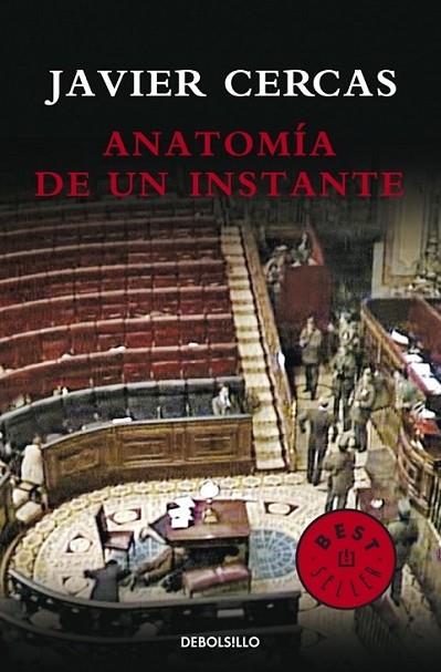 ANATOMÍA DE UN INSTANTE | 9788499082363 | CERCAS, JAVIER | Librería Castillón - Comprar libros online Aragón, Barbastro