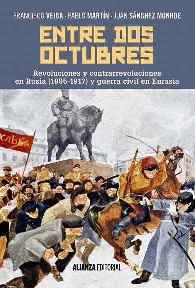 Entre dos octubres | 9788491046745 | Veiga, Francisco; Martín, Pablo; Sánchez Monroe, Juan | Librería Castillón - Comprar libros online Aragón, Barbastro