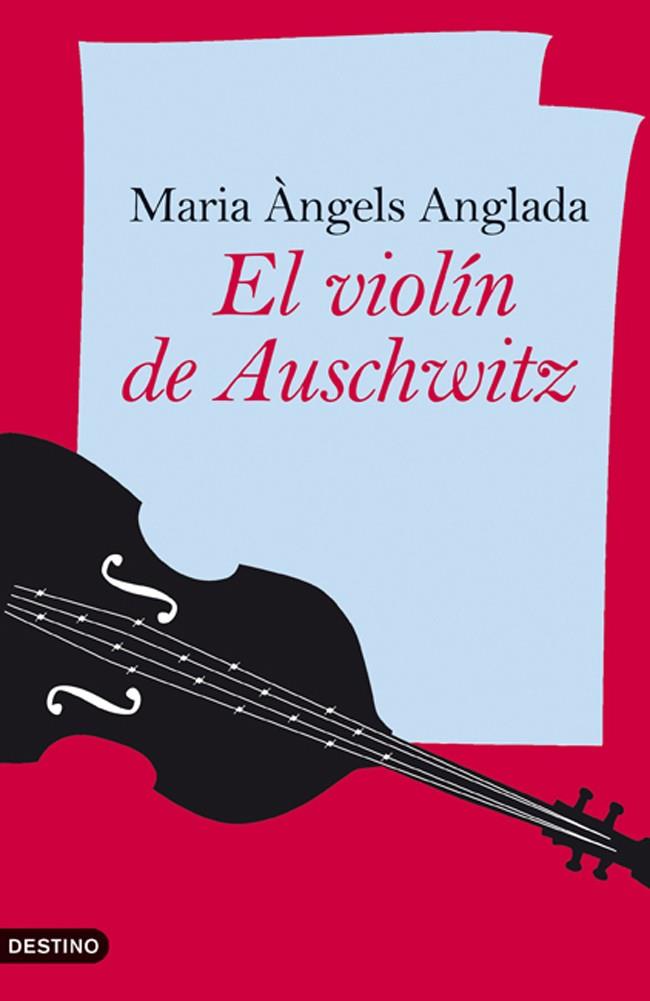El violín de Auschwitz | 9788423340088 | Anglada Abadal, Maria Àngels | Librería Castillón - Comprar libros online Aragón, Barbastro