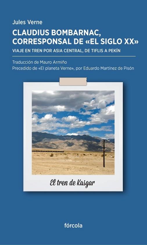 Claudius Bombarnac, corresponsal de El Siglo XX | 9788415174806 | Verne, Jules | Librería Castillón - Comprar libros online Aragón, Barbastro