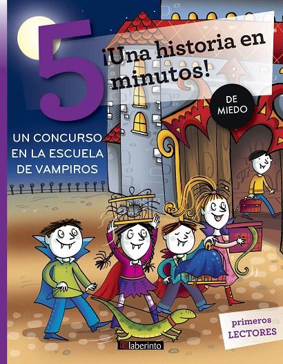 ¡Una historia en 5 minutos! Un concurso en la escuela de vampiros | 9788484839651 | Sillani, Febe | Librería Castillón - Comprar libros online Aragón, Barbastro