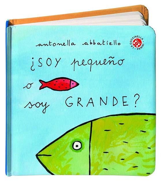 Soy pequeño o soy grande? | 9788490945971 | Abbatiello, Antonella | Librería Castillón - Comprar libros online Aragón, Barbastro