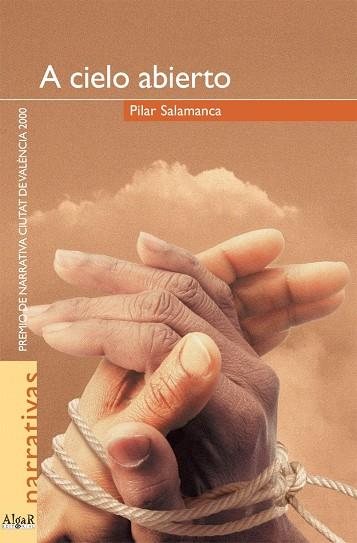 A CIELO ABIERTO | 9788495722034 | SALAMANCA, PILAR | Librería Castillón - Comprar libros online Aragón, Barbastro