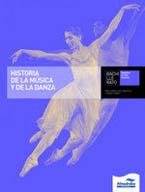 2BACH Historia de la música y la danza ED.2008 | 9788483087046 | Fenollosa Vázquez, Rafael Vicente/Reig Olcina, Mª Inmaculada/Rubio Navarro, Daniel | Librería Castillón - Comprar libros online Aragón, Barbastro