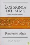 SIGNOS DEL ALMA, LOS - BYBLOS | 9788466633208 | ALTEA, ROSEMARY | Librería Castillón - Comprar libros online Aragón, Barbastro