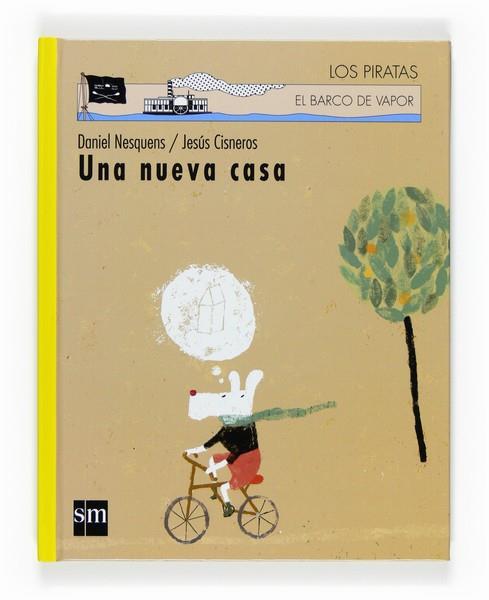 UNA NUEVA CASA - PIRATAS BARCO VAPOR 88 | 9788467534375 | NESQUENS, DANIEL | Librería Castillón - Comprar libros online Aragón, Barbastro