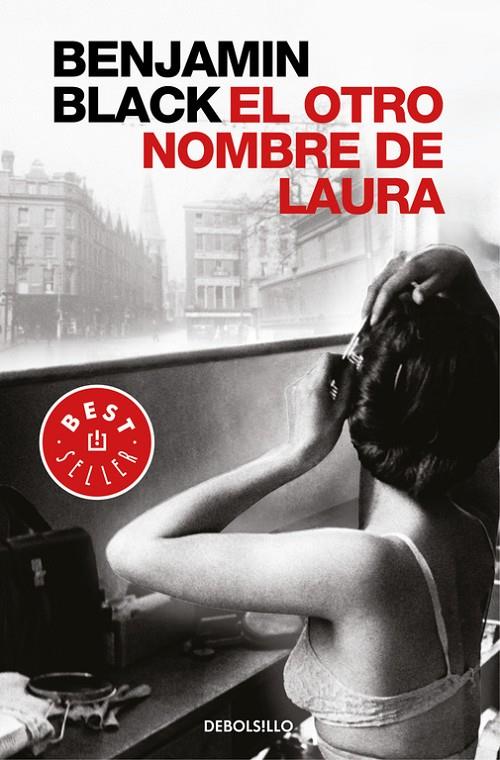 El otro nombre de Laura (Quirke 2) | 9788466331807 | Benjamin Black | Librería Castillón - Comprar libros online Aragón, Barbastro