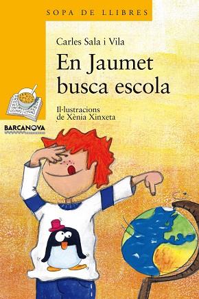 En Jaumet busca escola | 9788448924928 | Sala Vila, Carles | Librería Castillón - Comprar libros online Aragón, Barbastro