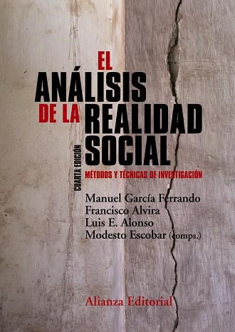 El análisis de la realidad social | 9788491041115 | García Ferrando, Manuel / Alvira, Francisco / Alonso, Luis E. / Escobar, Modesto | Librería Castillón - Comprar libros online Aragón, Barbastro