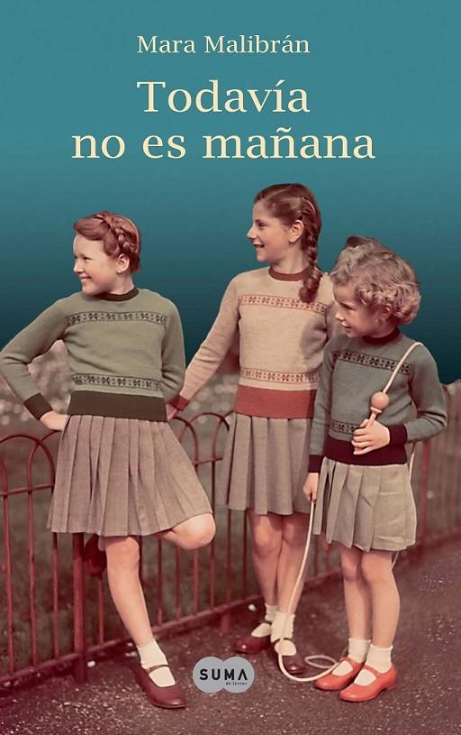 TODAVIA NO ES MAÑANA | 9788483652138 | MALIBRAN, MARA | Librería Castillón - Comprar libros online Aragón, Barbastro