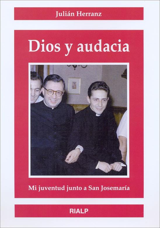 DIOS Y AUDACIA | 9788432138249 | HERRANZ CASADO, JULIÁN | Librería Castillón - Comprar libros online Aragón, Barbastro