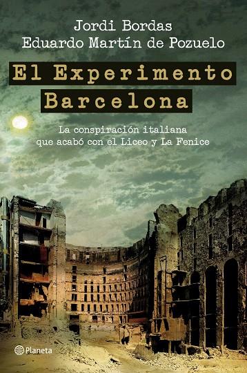 El Experimento Barcelona | 9788408100836 | Martín de Pozuelo Dauner, Eduardo/Bordas Gifra, Jorge | Librería Castillón - Comprar libros online Aragón, Barbastro