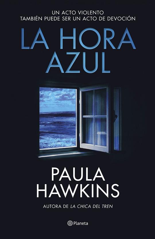 La hora azul | 9788408294559 | Hawkins, Paula | Librería Castillón - Comprar libros online Aragón, Barbastro