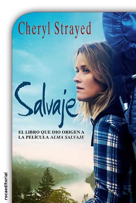 Salvaje (cubierta película) | 9788415729860 | Cheryl Strayed | Librería Castillón - Comprar libros online Aragón, Barbastro