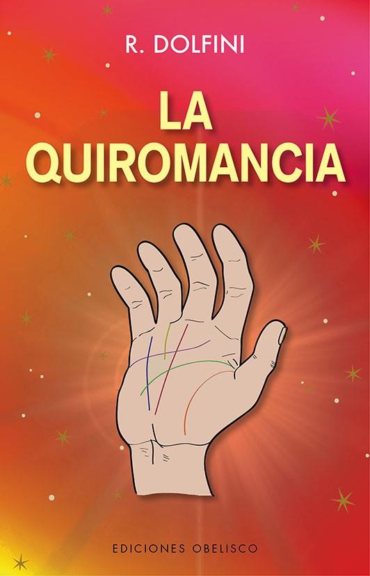 La quiromancia | 9788491118190 | Dolfini, R. | Librería Castillón - Comprar libros online Aragón, Barbastro