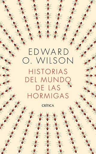 Historias del mundo de las hormigas | 9788491993650 | Wilson, Edward O. | Librería Castillón - Comprar libros online Aragón, Barbastro