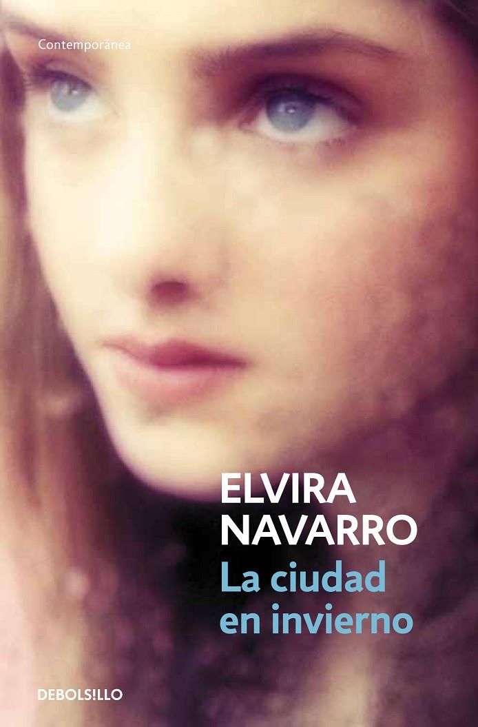 La ciudad en invierno | 9788490320662 | Navarro, Elvira | Librería Castillón - Comprar libros online Aragón, Barbastro