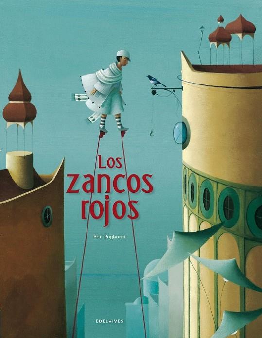 ZANCOS ROJOS, LOS | 9788426386328 | PUYBARET, ERIC | Librería Castillón - Comprar libros online Aragón, Barbastro