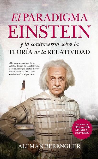 El paradigma Einstein | 9788494384691 | Alemañ Berenguer, Rafael Andrés | Librería Castillón - Comprar libros online Aragón, Barbastro