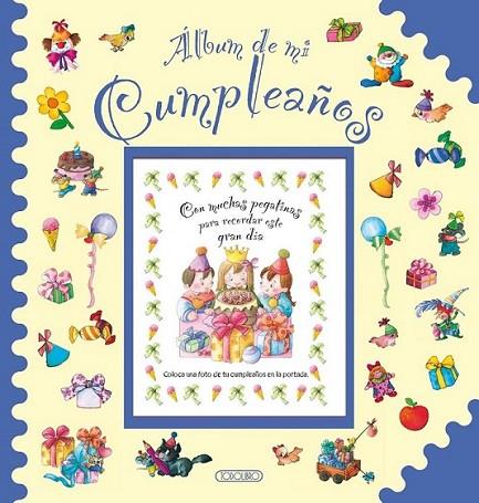 Álbum de mi cumpleaños | 9788490371008 | Todolibro, Equipo | Librería Castillón - Comprar libros online Aragón, Barbastro