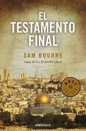 TESTAMENTO FINAL, EL | 9788499082561 | BOURNE, SAM | Librería Castillón - Comprar libros online Aragón, Barbastro