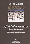 AFINIDADES VIENESAS (XXXI PREMIO ANAGRAMA DE ENSAYO) | 9788433961952 | CASALS, JOSEP | Librería Castillón - Comprar libros online Aragón, Barbastro