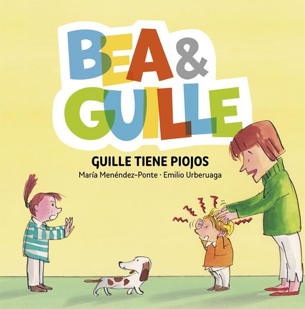 Bea &amp;amp; Guille 5. Guille tiene piojos | 9788424662660 | Librería Castillón - Comprar libros online Aragón, Barbastro