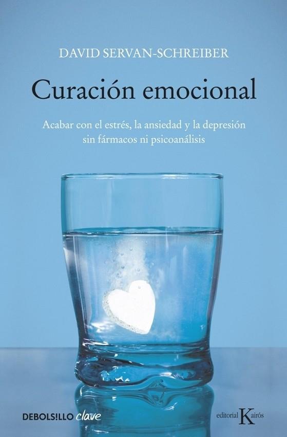 CURACIÓN EMOCIONAL | 9788499087696 | David ServanSchreiber | Librería Castillón - Comprar libros online Aragón, Barbastro