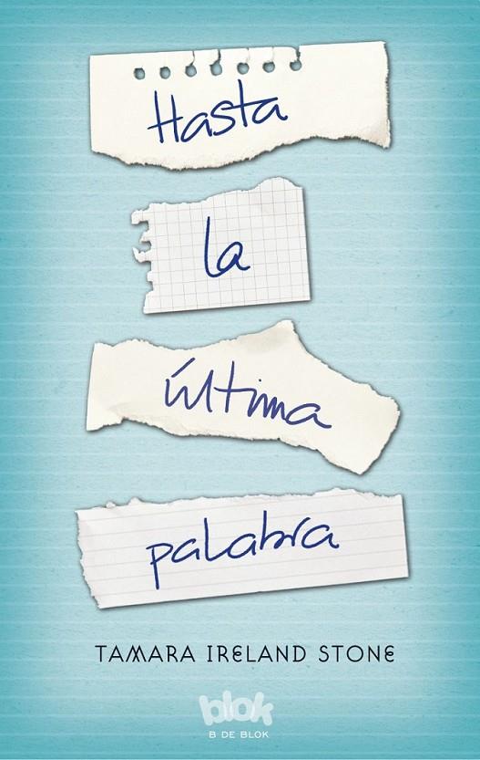 Hasta la última palabra | 9788416075737 | Stone, Tamara Ireland | Librería Castillón - Comprar libros online Aragón, Barbastro