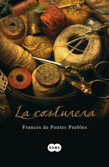 COSTURERA, LA | 9788483651292 | DE PONTES PEEBLES, FRANCES | Librería Castillón - Comprar libros online Aragón, Barbastro