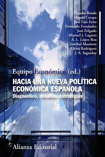 Hacia una nueva política económica española | 9788420664644 | Equipo Económico (ed.) | Librería Castillón - Comprar libros online Aragón, Barbastro