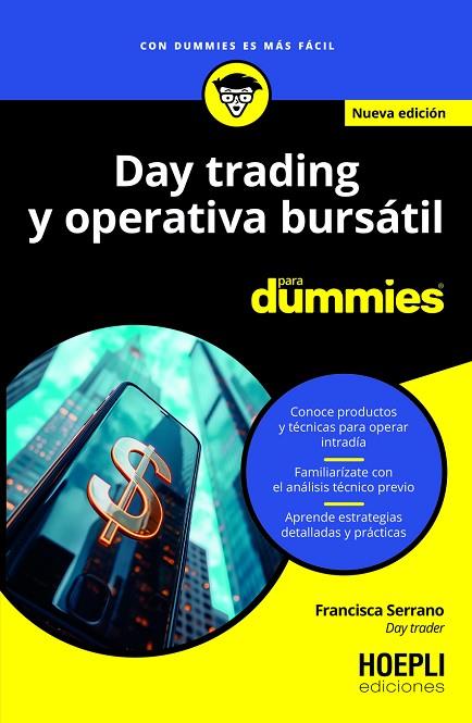 Day trading y operativa bursátil para dummies | 9791254990353 | Serrano Ruiz, Francisca | Librería Castillón - Comprar libros online Aragón, Barbastro