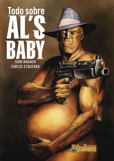 TODO SOBRE AL'S BABY | 9788492534531 | EZQUERRA, CARLOS; WAGNER, JOHN | Librería Castillón - Comprar libros online Aragón, Barbastro