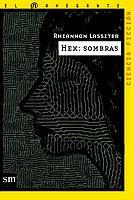 HEX: SOMBRAS (NAVEGANTE) | 9788434877450 | LASSITER, RHIANNON | Librería Castillón - Comprar libros online Aragón, Barbastro