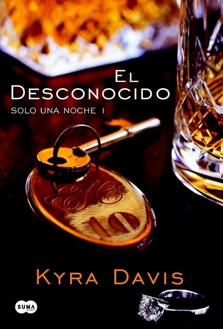 El desconocido - Solo una noche 1 | 9788483655702 | Kyra Davis | Librería Castillón - Comprar libros online Aragón, Barbastro