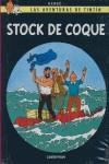 STOCK DE COQUE (TINTIN) | 9782203751743 | HERGE | Librería Castillón - Comprar libros online Aragón, Barbastro