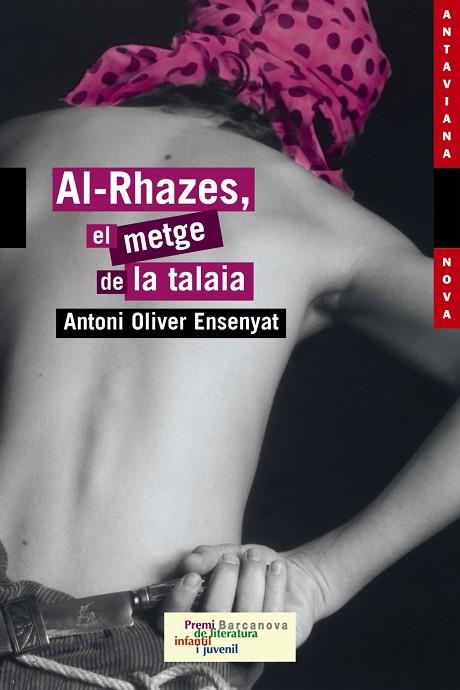 Al-Rhazes, el metge de la talaia | 9788448919375 | Oliver, Antoni | Librería Castillón - Comprar libros online Aragón, Barbastro