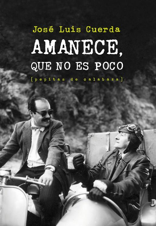 Amanece, que no es poco | 9788415862086 | Cuerda Martínez, José Luis | Librería Castillón - Comprar libros online Aragón, Barbastro