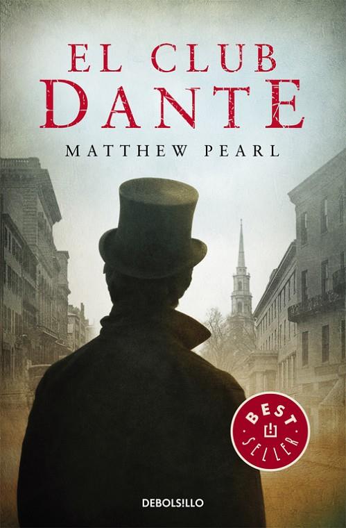 El Club Dante | 9788466334242 | Matthew Pearl | Librería Castillón - Comprar libros online Aragón, Barbastro